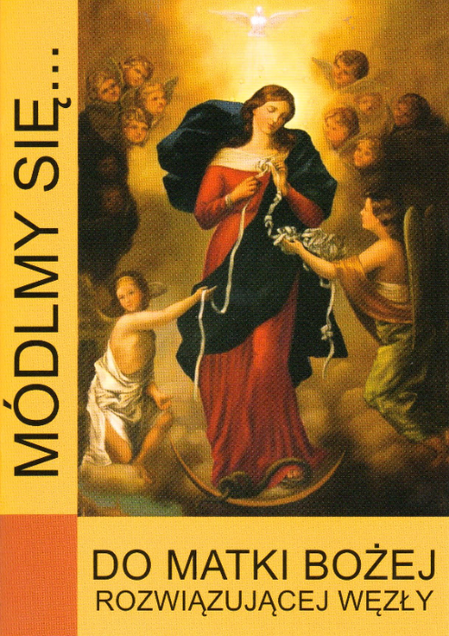 Módlmy się - Do Matki Bożej rozwiązującej węzły