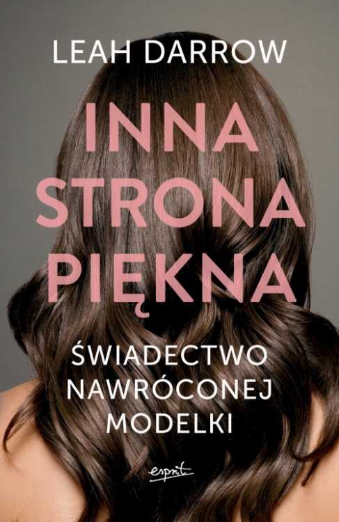 Inna strona piękna - świadectwo nawróconej modelki