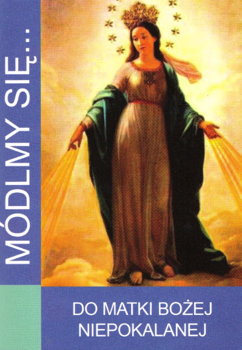 Módlmy się - Do Matki Bożej Niepokalanej
